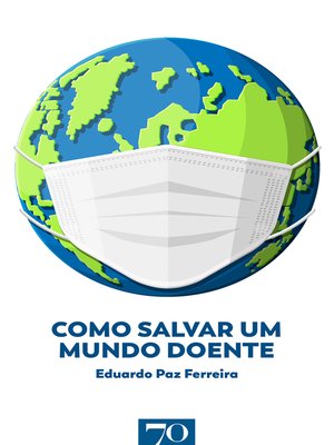 cover image of Como Salvar um Mundo Doente